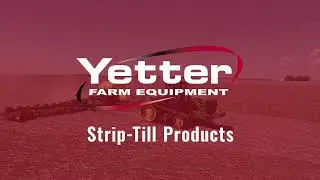 Yetter Strip-Till Products Highlight Reel