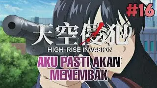 HIGH-RISE INVASION | CHAPTER 16 | Manga Read
