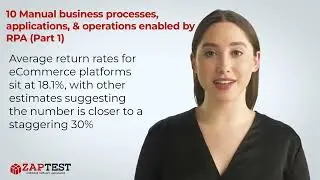 10 manual business processes, applications, and operations enabled by RPA   (Part 1)