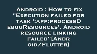 Android : How to fix 