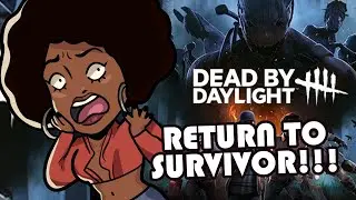 WASHED SURVIVOR MAIN RETURNS TO DBD | Dead by Daylight