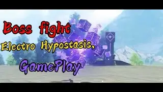 Easy Boss fight Electro Hypostasis GamePlay [Genshin Impact]