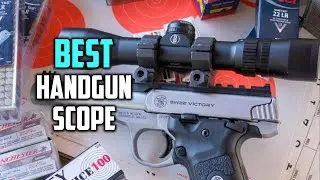 Top 5 Best Handgun Scopes for Hunting/500 S&W/460 S&W/357 Magnum/44. Mag & Scout Rifle [Review 2025]