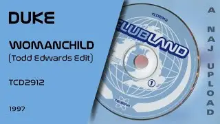 Duke - Womanchild (Todd Edwards Edit)