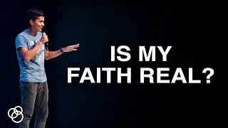 Is My Faith Real? - Frustrated Faith - First Church Message