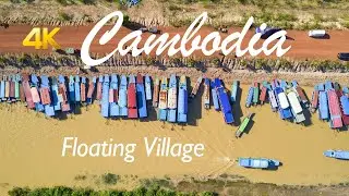 Floating Village - Cambodia, Siem Reap (Kampong Phluk) 4K