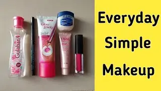 सिंपल मेकअप कैसे करें ? everyday simple makeup with Fair and Lovely & Lakme CC cream 