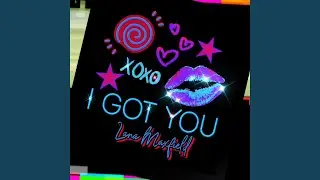 I Got You