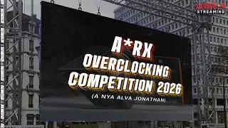 🔴 Live Stream #317 Event Overclocking Hadir Lagi di Indonesia | A*RX Overclocking Competition 2026!!
