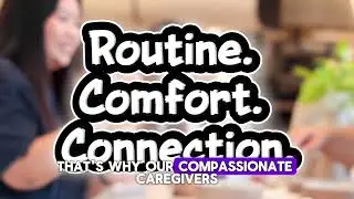 The Power of Familiar Surroundings | Patient Care of Houston