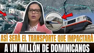 ¡SANTO DOMINGO CAMBIA PARA SIEMPRE! 🏗️ TODO SOBRE EL NUEVO MONORRIEL DE 1,000 MILLONES