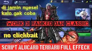 SCRIPT ALUCARD TERBARU + FULL EFEK DI JAMIN WORK 100% NO CLICKBAIT