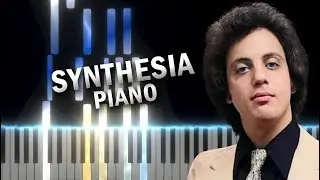 Билли Джоэл - Честность | Synthesia Piano