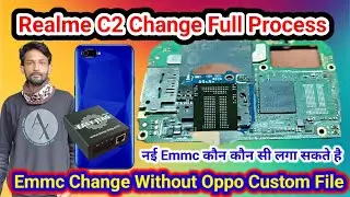 Realme C2 (RMX1941) Emmc Change Full Process Without Oppo Custom File (A To Z Datail Here 2025)