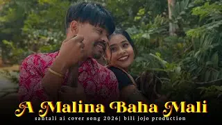 A MALINA BAHA MALINA | NEW SANTALI AI COVER SONG | NEW SANTALI MUSIC VIDEO 2026