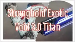 VOID TITAN STRONGHOLD EXOTIC GAUNTLETS I Destiny 2 I Morbit1978