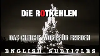 Die Rotkehlen - Das gleiche Wort für Frieden | ENGLISH SUBTITLES | Official Lyric Video