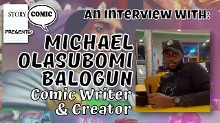 Storycomic Presents: Michael Olasubomi Balogun, Head of Comic Production at Comic Republic