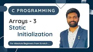 Arrays - 3 | Static Initialization