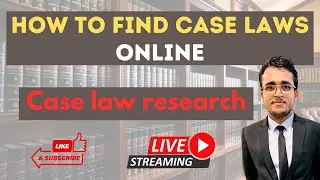 How to find case laws | Case Law Research | Online