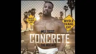 Mill Ticcit - O Lets Do It Ft Dolla