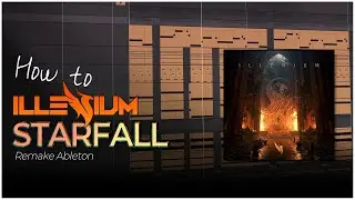How to make Melodic dubstep / ILLENIUM - Starfall Remake project