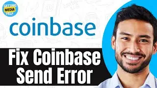 How To Fix Send Error On Coinbase Wallet | Easy Guide 2024
