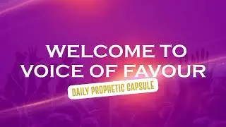 GRACE THAT TRANSFORMS || VOICE OF FAVOR || 11TH JANUARY,  2026