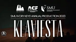 SMU Ivory Keys&rsquo; Annual Production 2023: Klaviesta (Full Concert)