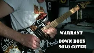Warrant - Down Boys (solo cover)
