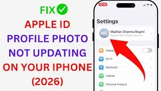 How To Fix Apple ID Profile Photo Not Updating On Your iPhone
