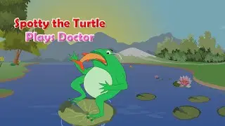 Spotty the Turtle Plays Doctor | Beacon English | Class 3