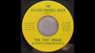 1967 - The Taxi Squad - The College Football Queen