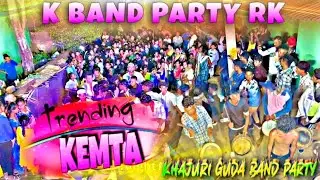 NEW TRENDING KEMTA BAJA 2024 🎉| APNA NEW STYLE KEMTA BAJA | KHAJURI GUDA BAND PARTY | 8260096080