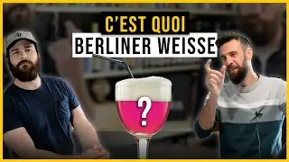 C'est quoi une bière Berliner Weisse ? - Les styles de bière