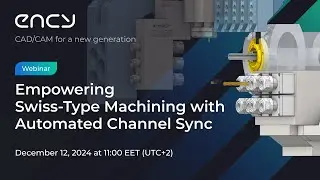 Empowering Swiss-Type Machining with Automated Channel Sync