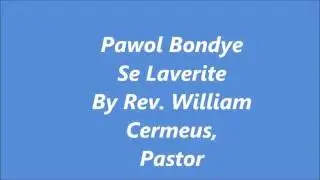 Pawol Bondye Se Laverite - Rev. William Cermeus Pastor