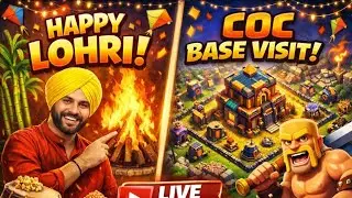 Happy Lohri Live 🔥 | Clash of Clans Base Visit & Chill Stream | Rusher Gaming