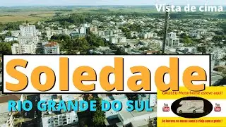 SOLEDADE RS VISTA DE CIMA | GALILEU MOTORHOME.