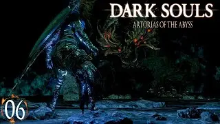 Dark Souls: Artorias of the Abyss pt. 6 