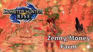 Monster Hunter: Rise | Zenny/Money Farm Route