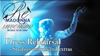 Madonna Re-invention Tour - Full Dress Rehearsal