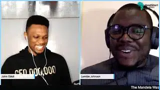 How To Apply for the Mandela Washington Fellowship 2022 w/ Lamide Johnson and John Obidi