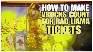 How To Make Vbucks Count For Llama Tickets | Fortnite STW Hack |  Fortnite Save The World