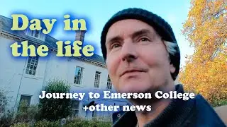 Day in the Life (1) - A Journey to Emerson College