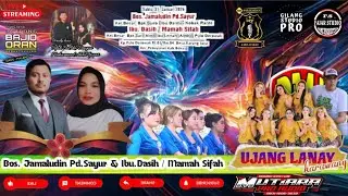 LIVE MALAM PMJ UJANG LANAY HJT BOS JAMALUDIN PD.SAYUR / IBU DASIH MAMAH SIFAH 31 JANUARI 2026