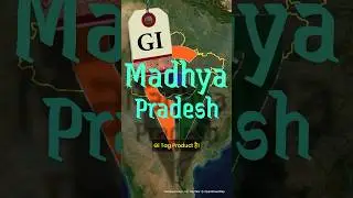 27 UNIQUE PRODUCTS OF MADHYA PRADESH | Gi Tag Series |