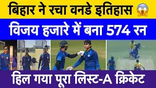 Bihar create history with highest-ever List A score | Vijay Hazare Trophy 2025 record shattered