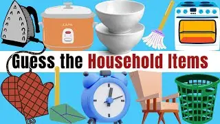 Guess the Household Items . How smart are you ?? 😇