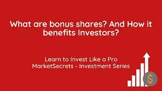 What are bonus shares? And How it benefits Investors?